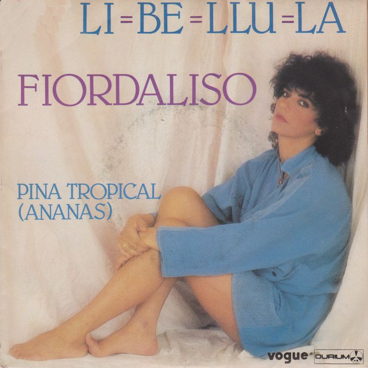Fiordaliso - Li=Be=Llu=La - Vinyl Singel verzameling van DJ Bert.